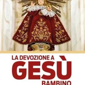Di Tendenza La devozione a Gesù Bambino