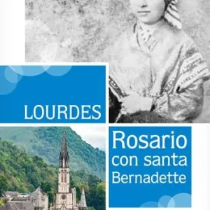 Lourdes. Rosario con Santa Bernadette Soddisfatti O Rimborsati