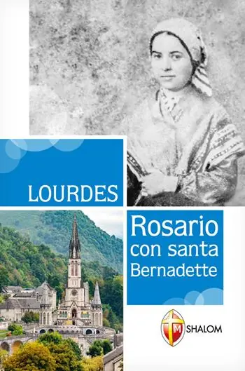Lourdes. Rosario con Santa Bernadette Soddisfatti O Rimborsati