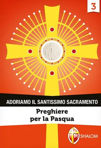 Compra Online Adoriamo il Santissimo Sacramento. Vol. 3 Preghiere per la Pasqua