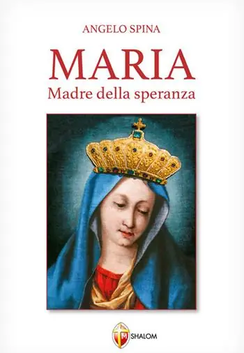 Must-Have Maria Madre della speranza