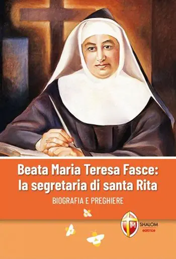 Beata Maria Teresa Fasce la segretaria di Santa Rita. Biografia e preghiere Scelto Dai Clienti