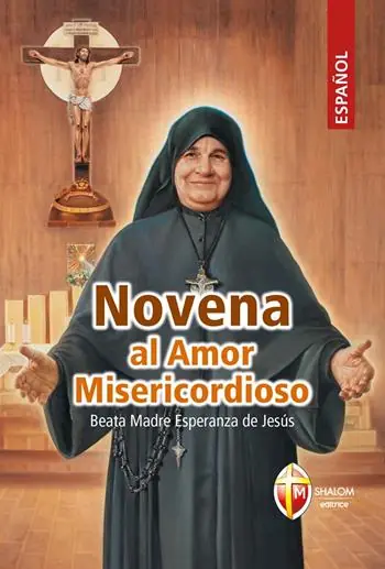 Novena al Amor Misericordioso. Beata Madre Esperanza de Jesús Esclusivo