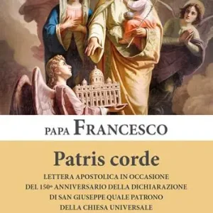 Economico Patris corde. Lettera apostolica in occasione del 150° anniversario della dichiarazione di San Giuseppe quale Patrono della Chiesa universale