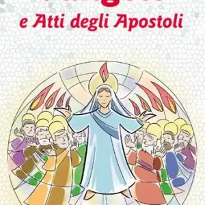 Vangelo e Atti degli Apostoli. Cresima Offerta Speciale