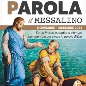 Sulla tua parola. Messalino. Letture della messa commentate per vivere la parola di Dio. Novembre-dicembre 2022 Saldi