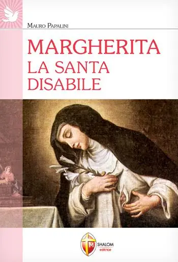 Margherita. La santa disabile Ultime Pezzi