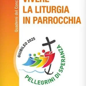 Nuovo Arrivo Vivere la liturgia in parrocchia