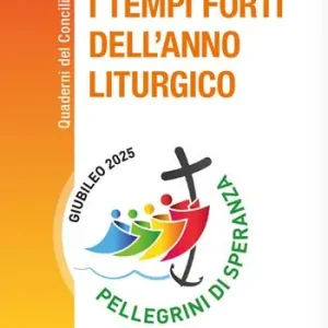 Compra Adesso I tempi forti dell‘anno liturgico