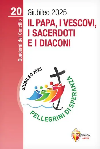 Prezzo Basso Il papa, i vescovi, i sacerdoti e i diaconi. Giubileo 2025