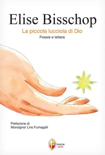 Nuova Collezione Elise Bisschop. La piccola lucciola di Dio