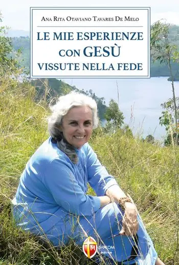 Occasione Le mie esperienze con Gesù vissute nella fede