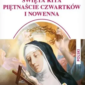 Saldi Santa Rita i quindici giovedì e novena. Ediz. polacca