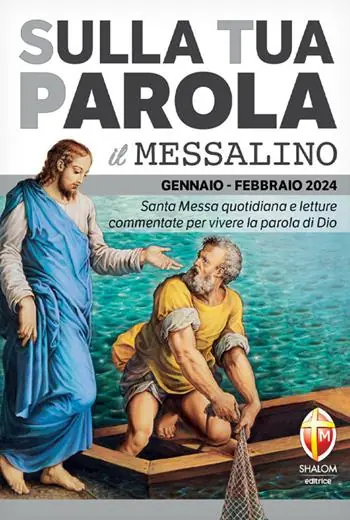 Promo Stagionale Sulla tua parola. Messalino. Santa messa quotidiana e letture commentate per vivere la parola di Dio. Gennaio-febbraio 2024
