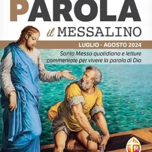 Quantità Limitata Sulla tua parola. Messalino. Santa messa quotidiana e letture commentate per vivere la parola di Dio. Luglio-agosto 2024. Con espansione online