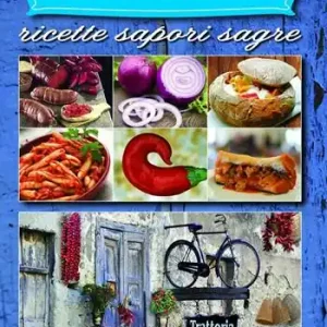 Cucina calabrese. Ricette sapori sagre Bestseller
