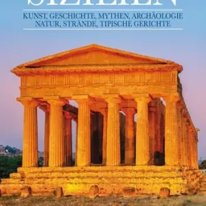 Sizilien. Kunst, geschichte, mythen, archàologie, natur, strande, tipische gerichte Direttamente Dal Produttore