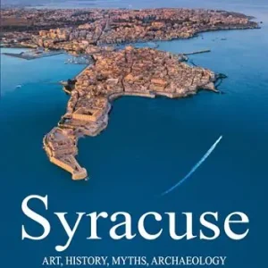 Promozione Syracuse. Art, history, myths, archaeology, nature, beaches, typical dishes