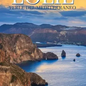 Eolie. Perle del Mediterraneo Offerta Del Giorno