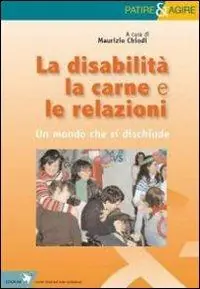 La disabilità, la carne e le relazioni. Un mondo che si dischiude Professionale