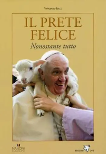 Il prete felice. Nonostante tutto Promo Stagionale