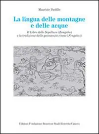 La lingua delle montagne e delle acque. Il libro delle sepolture (Zangshu) e la tradizione della geomanzia cinese (Fengshui) Soddisfatti O Rimborsati