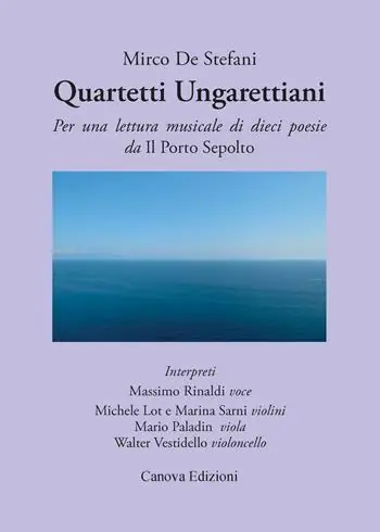 Reso Gratuito Quartetti ungarettiani. Per una lettura musicale di dieci poesie da «Il porto sepolto». Con CD Audio