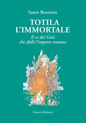 Offerta Totila l‘immortale. Il re dei goti che sfidò l‘impero romano
