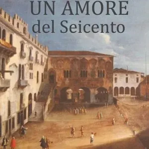 Un amore del Seicento Ordina Subito