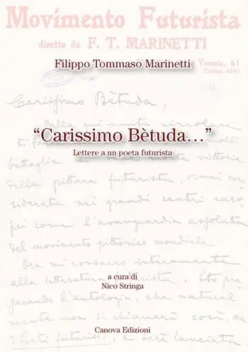 Promozione Esclusiva Carissimo Bètuda. Lettere a un poeta futurista