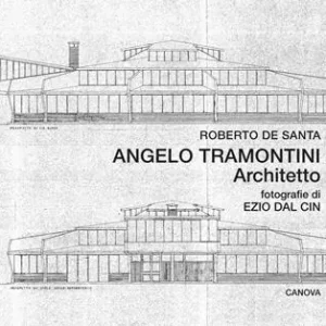 Vendita Finale Angelo Tramontini architetto. Ediz. illustrata