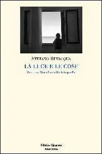 La luce e le cose. Per una filosofia della fotografia Prezzo Ridotto