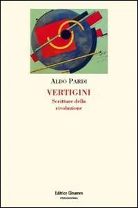 Vertigini. Scritture della rivoluzione Miglior Prezzo