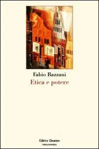 Etica e potere Solo Oggi