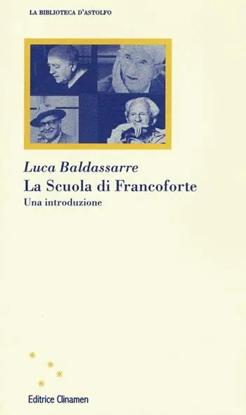 La Scuola di Francoforte. Una introduzione Compra Adesso