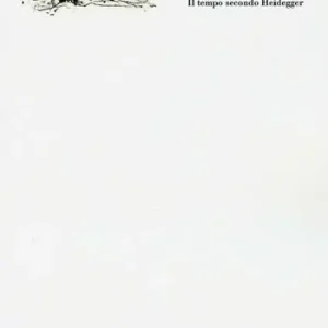 Prezzo Scontato Il momento opportuno per agire. Il tempo secondo Heidegger