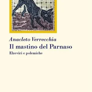 Il mastino del Parnaso. Elzeviri e polemiche Prezzo Ridotto