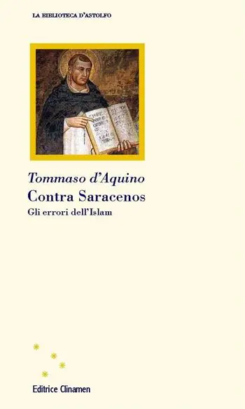 Occasione Contra saracenos. Gli errori dell‘Islam