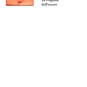 Quadernino arancio. La fragilità dell‘essere Popolare