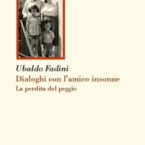 Dialoghi con l‘amico insonne. La perdita del peggio Professionale