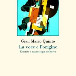 Prezzo Scontato La voce e l‘origine. Estetica e musicologia evolutiva