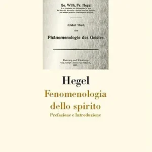 Consegna Rapida Fenomenologia dello spirito. Prefazione e Introduzione