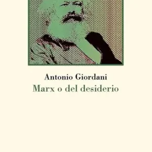 Marx o del desiderio A Buon Prezzo
