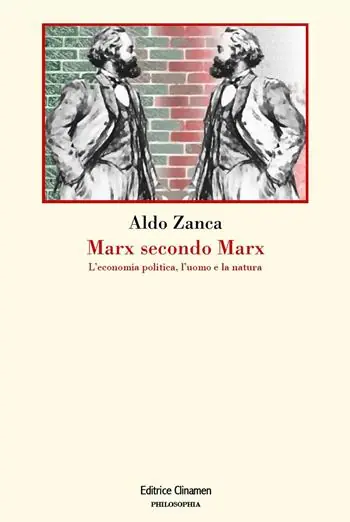 Marx secondo Marx. La critica dell‘economia politica, l‘uomo e la natura Offerta