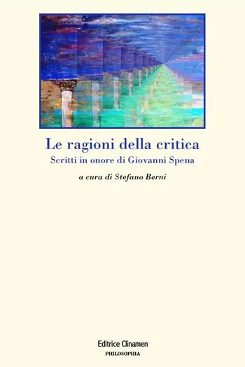 Promozione Le ragioni della critica. Scritti in onore di Giovanni Spena