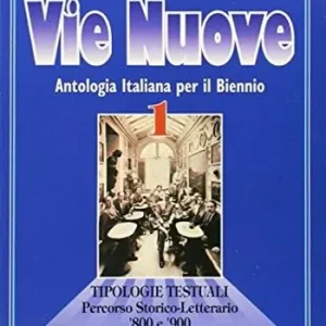Prezzo Ridotto Vie nuove. Opera completa. Con indici dei volumi 1-3. Per le Scuole superiori