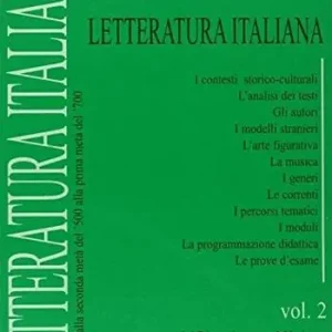 Letteratura italiana. Dal Rinascimento al verismo. Tomo A Dalla seconda metà del ‘500 alla prima metà del ‘700. Per le Scuole superiori. Vol. 2 Subito Disponibile