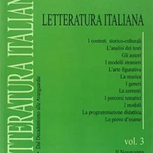Prezzo Ridotto Letteratura italiana. Il Novecento. Tomo A Dal decadentismo alle avanguardie. Per le Scuole superiori. Vol. 3