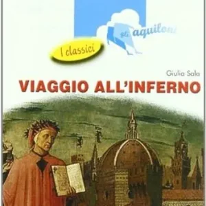 Viaggio all‘inferno. Per la Scuola media. Vol. 1 Soddisfatti O Rimborsati