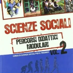 Offerta Scienze sociali. Percorsi didattici modulari. Con espansione online. Per le Scuole superiori. Vol. 2